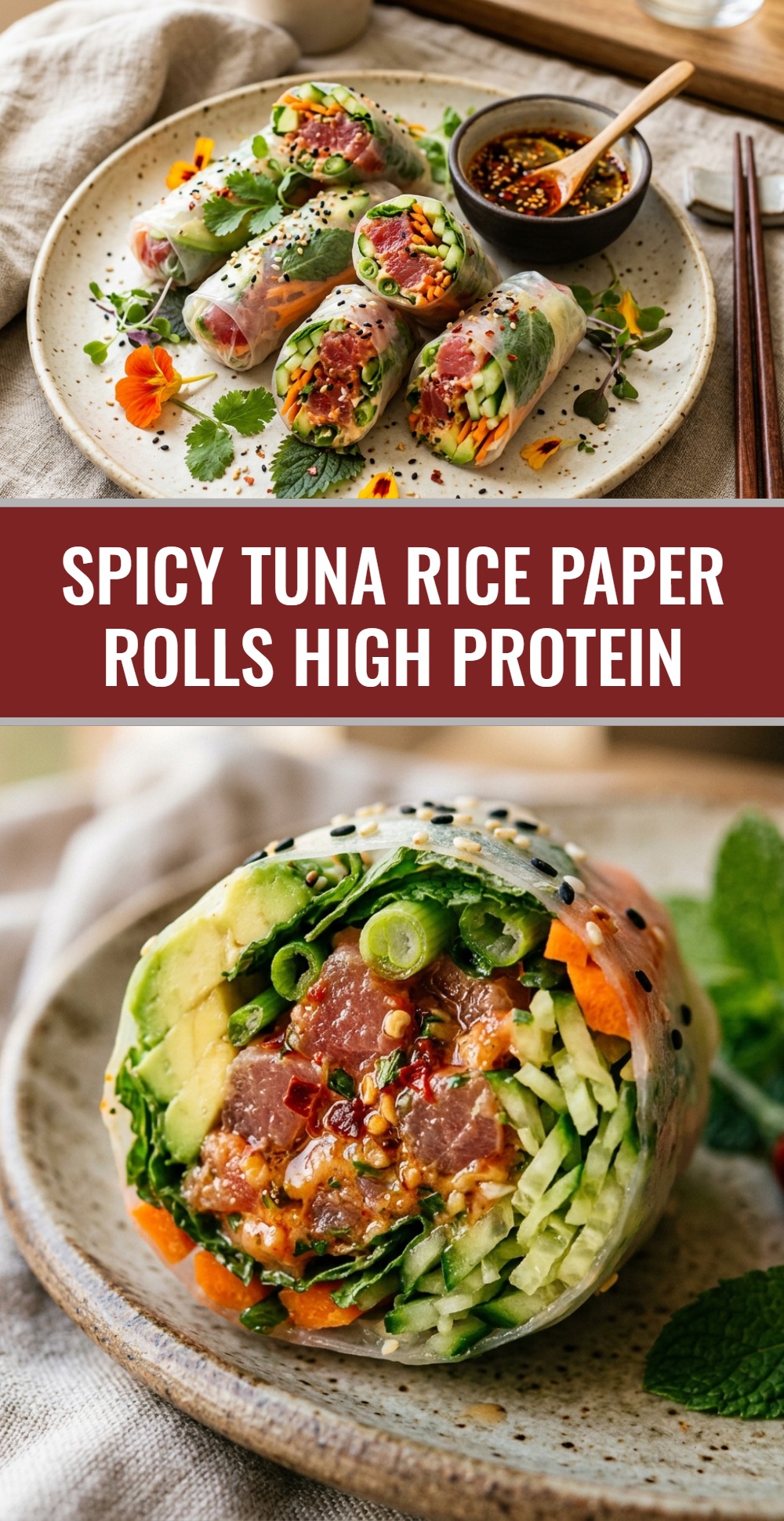 Spicy Tuna Rice Paper Rolls High Protein